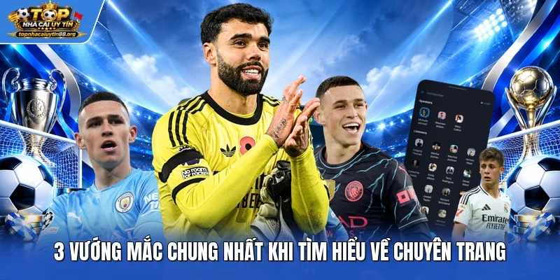 3 vướng mắc chung nhất khi tìm hiểu về chuyên trang 3 vướng mắc chung nhất khi tìm hiểu về chuyên trang