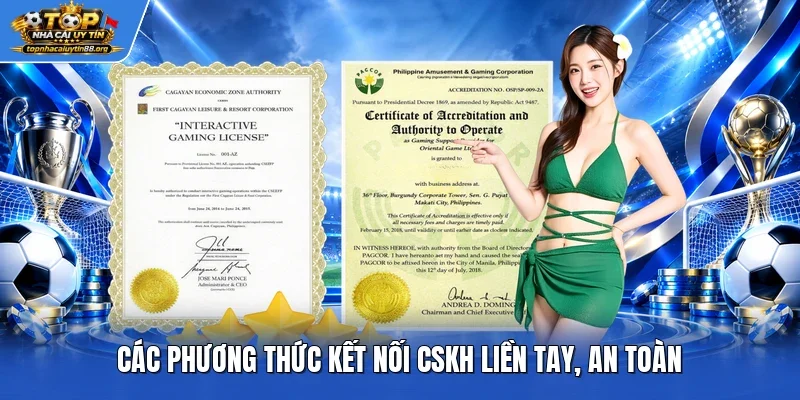 Các phương thức kết nối CSKH liền tay, an toàn