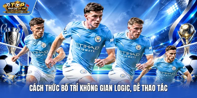 Cách thức bố trí không gian logic, dễ thao tác