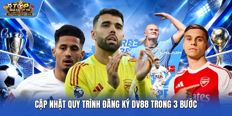 Cập nhật quy trình đăng ký DV88 trong 3 bước